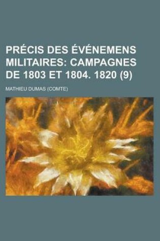 Cover of Precis Des Evenemens Militaires (9)