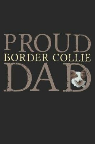 Cover of Proud Border Collie Dad