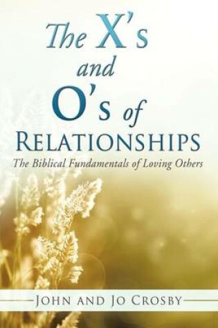 Cover of The X's and O's of Relationships