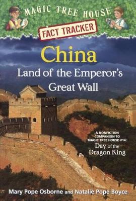 Book cover for China: Land of the Emperor's Great Wall: A Nonfiction Companion to Magic Tree Ho