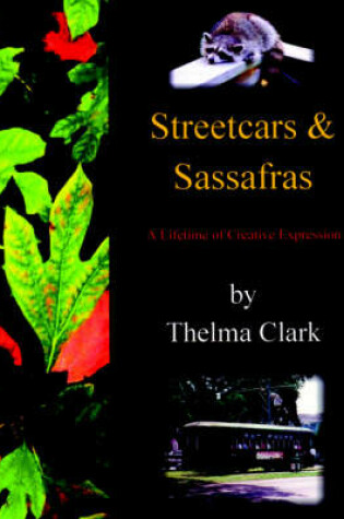 Cover of Streetcars & Sassafras