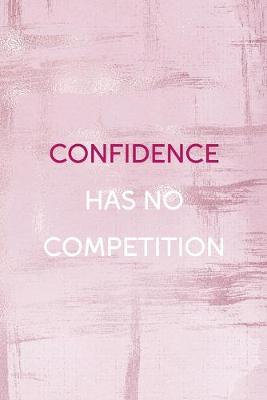 Book cover for Confidence Has No Competition