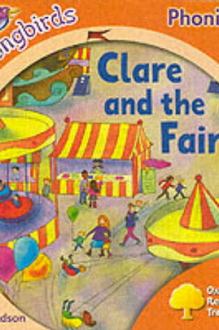 Cover of Oxford Reading Tree: Stage 6: Songbirds: Clare and the Fair