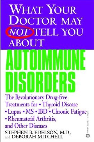 Cover of What Your Dr...Autoimmune Disorders