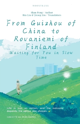 Book cover for From Guizhou of China to Rovaniemi of Finland Slow & Smart