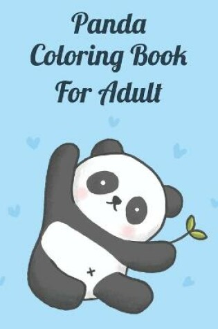 Cover of Panda Coloring Book For Adult