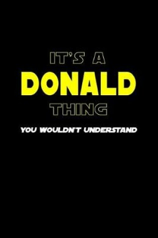 Cover of It's A Donald Thing, You Wouldn't Understand