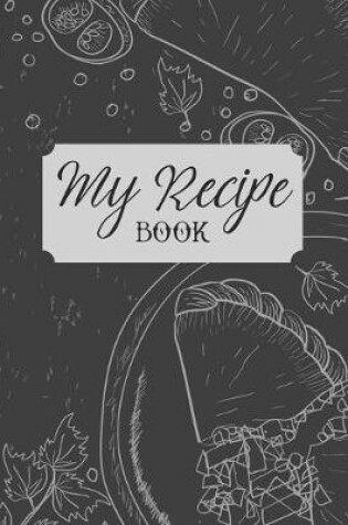 Cover of My Recipe Book