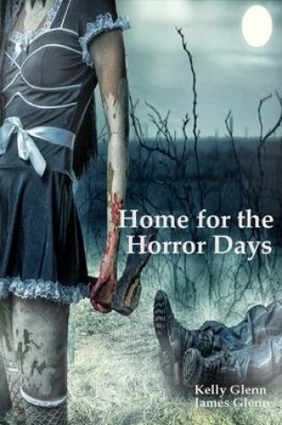 Cover of Home for the Horror Days