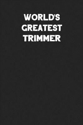 Book cover for World's Greatest Trimmer