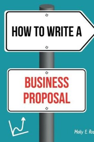 Cover of How To Write A Business Proposal