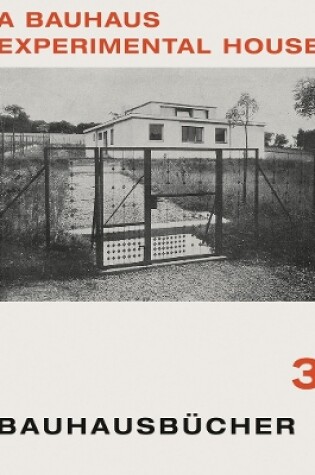 Cover of Bauhaus Experimental House: Bauhausbucher 3, 1925