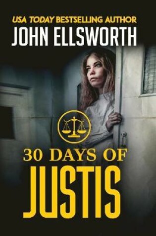 Cover of 30 Days of Justis