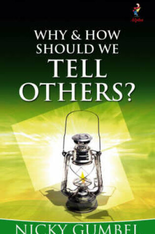 Cover of Why and How Should We Tell Others?