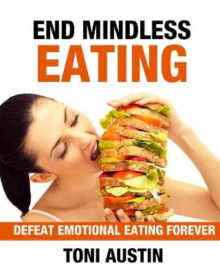 Book cover for End Mindless Eating
