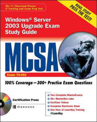 Book cover for MCSE/MCSA Windows Server 2003 for a Windows 2000 MCSE/MCSA Study Guide (Exam 70-292 and 70-296)