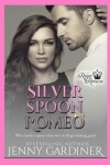 Book cover for Silver Spoon Romeo