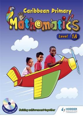 Book cover for Caribbean Primary Maths Level 1A Pupil Book