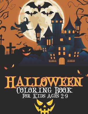 Book cover for Halloween Coloring Book For Kids Ages 2-9