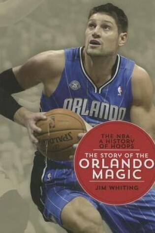 Cover of The Story of the Orlando Magic
