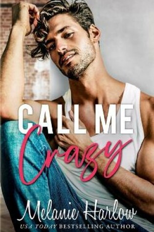 Cover of Call Me Crazy