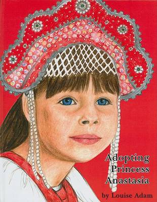 Cover of Adopting Princess Anastasia