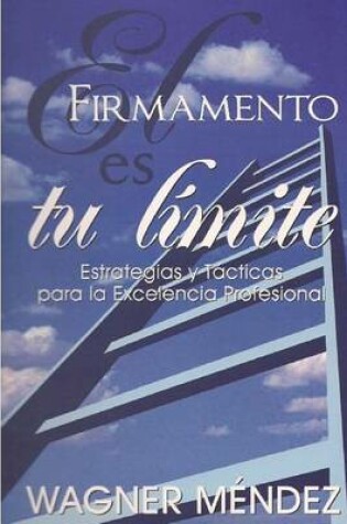 Cover of El Firmamento es tu L�mite