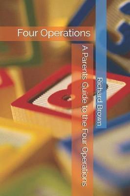 Book cover for A Parents Guide to the Four Operations