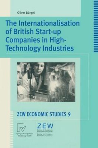 Cover of The Internationalisation of British Start-up Companies in High-Technology Industries