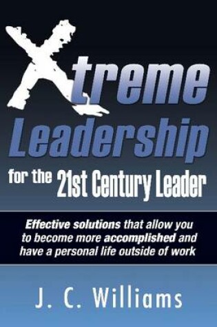 Cover of Xtreme Leadership