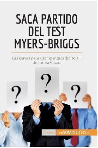 Cover of Saca partido del test Myers-Briggs