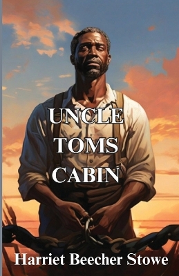 Book cover for Uncle Tom's Cabin(Illustrated)