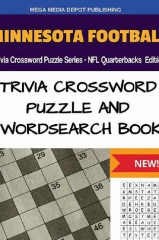 Cover of Minnesota Football Trivia Crossword Puzzle Series - NFL Quarterbacks Edition