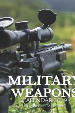 Cover of Military Weapons Calendar 2019