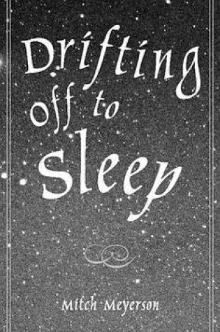 Cover of Drifting Off to Sleep