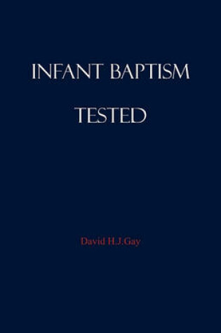 Cover of Infant Baptism Tested