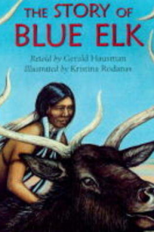 Cover of The Story of Blue Elk