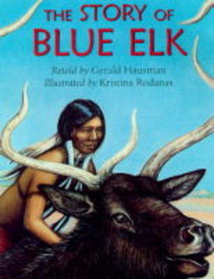 Book cover for The Story of Blue Elk