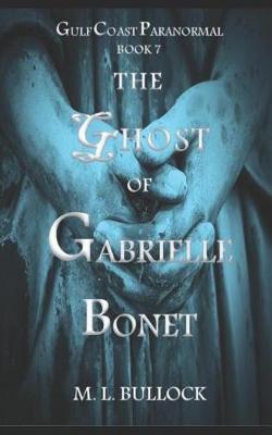 Book cover for The Ghost of Gabrielle Bonet