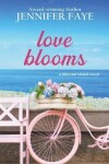 Book cover for Love Blooms