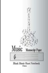 Book cover for Music Manuscript Paper Blank Music Sheet Notebook 12 staves