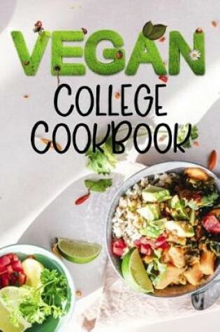 Cover of Vegan College Cookbook