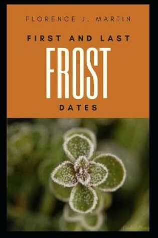 Cover of First and Last Frost Dates