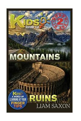 Book cover for A Smart Kids Guide to Mountains and Ruins