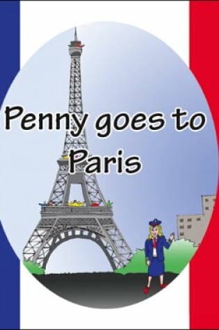 Cover of Penny Goes to Paris