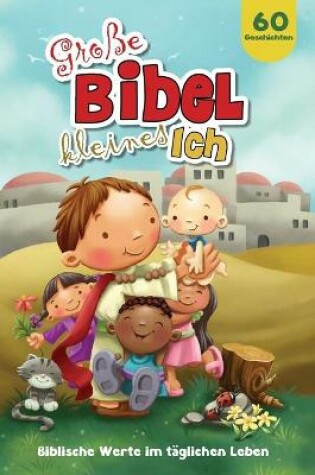 Cover of Gro�e Bibel, kleines Ich