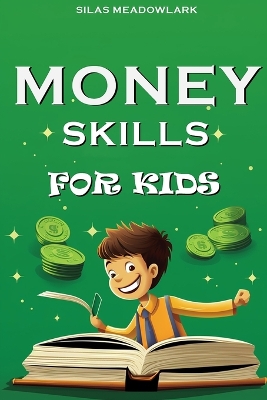 Book cover for Money Skills For Kids