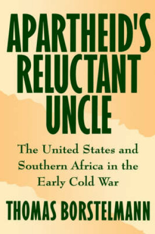 Cover of Apartheid's Reluctant Uncle