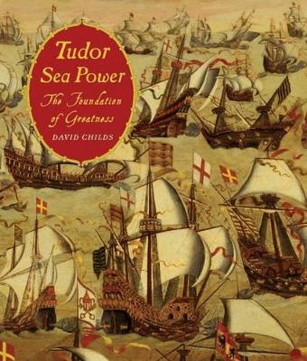 Book cover for Tudor Sea Power: the Foundation of Greatness