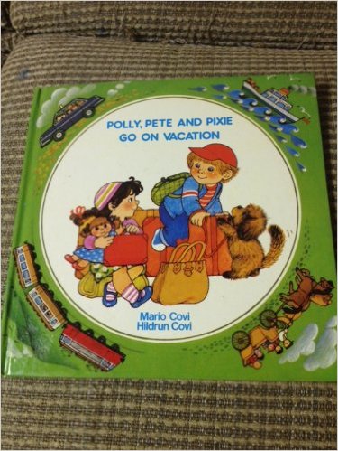 Book cover for Polly Pete and Pixie Go on Vacation